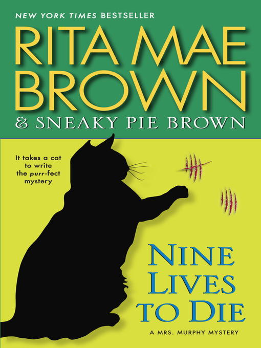 Title details for Nine Lives to Die by Rita Mae Brown - Available